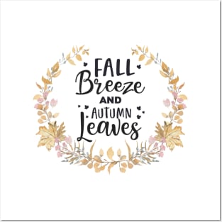 Fall Breeze & Autumn Leaves Posters and Art